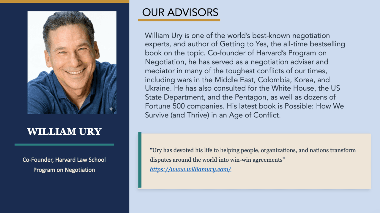William Ury, Co-founder of the Harvard Law School Program on Negotiation and author of Getting to Yes